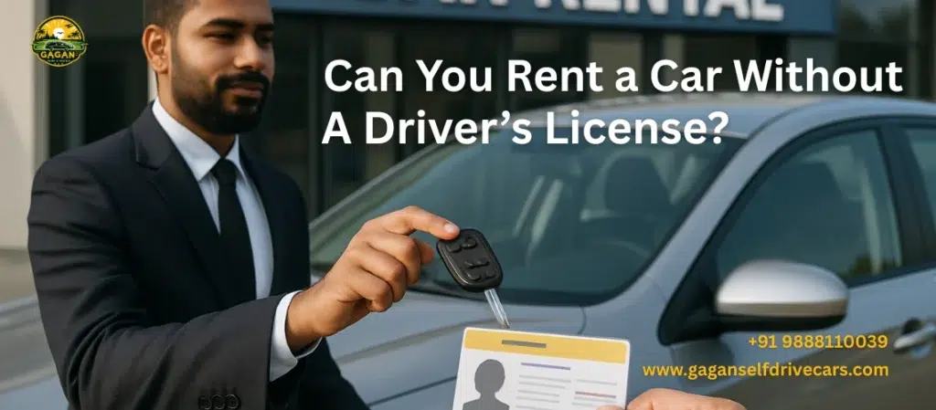 Can You Rent a Car Without a Driving License in India?