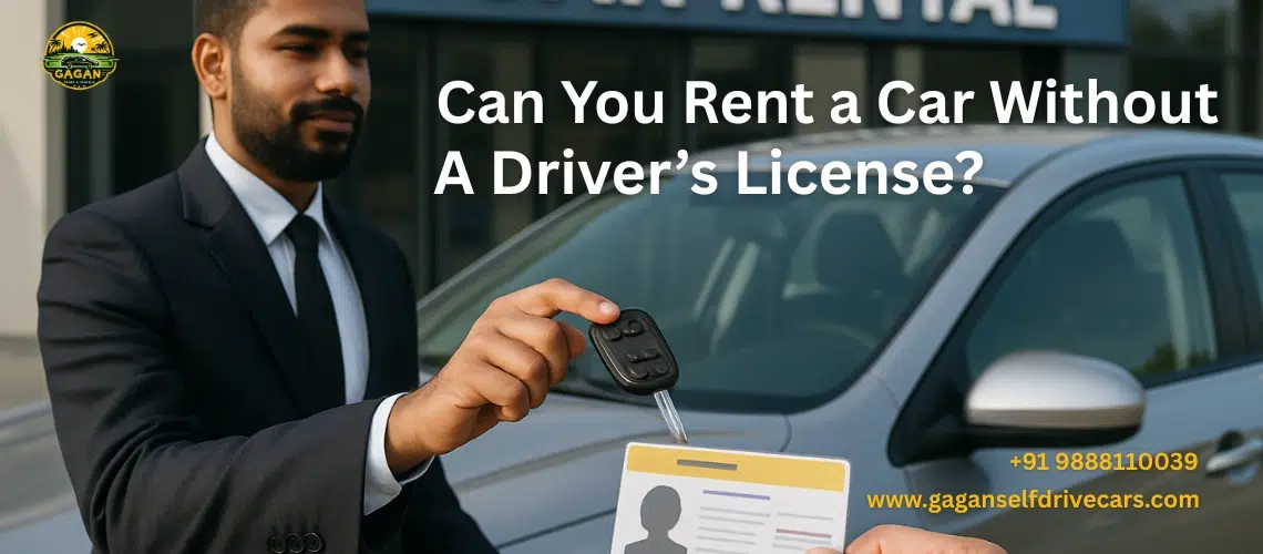 Can You Rent a Car Without a Driving License in India?